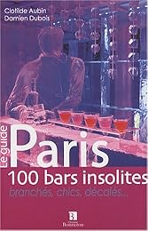Paris, 100 bars insolites