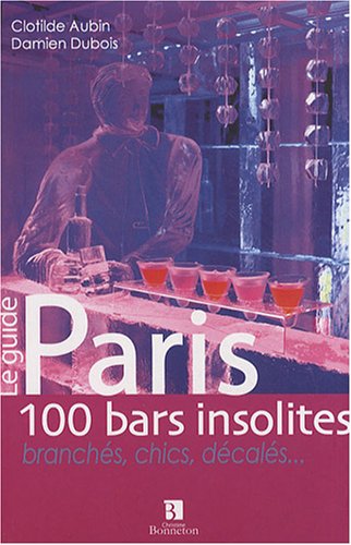 Paris, 100 bars insolites