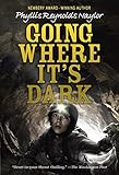 Going Where It's Dark