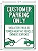 Customer Parking Only Sign, Will be Towed Sign, 10x14 Inches, Rust Free .040 Aluminum, Fade Resistant, Made in USA