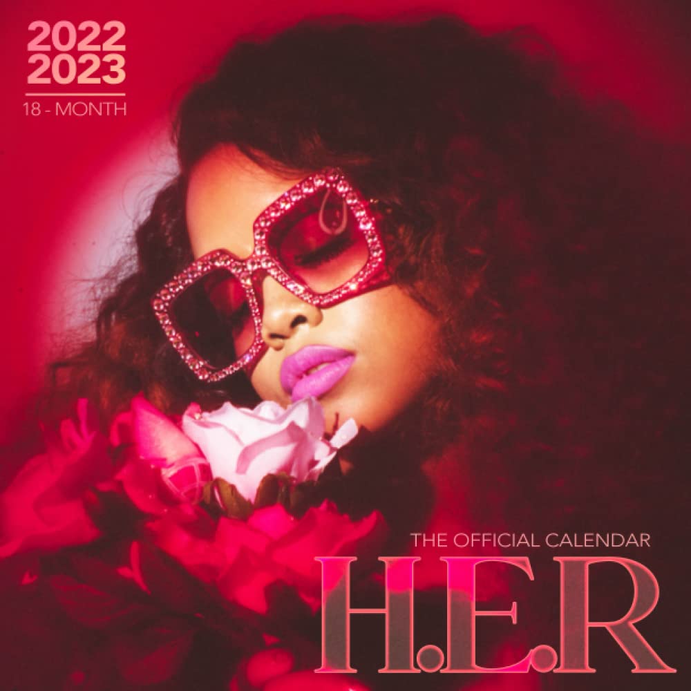 Calendrier 2023 Décoré H.e.r Calendar 2022-2023: Official H.e.r Calendar 2022 - Sep 2021 To Sep  2023 - H.e.r 2022 Calendar With Exclusive Photos To Decor Your Desk - Music  ... Celebrity (Kalendar Calendario Calendrier): Calender, Naomi:  9798755249768: Amazon.com: Books
