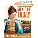 Mexican Today: New and Rediscovered Recipes for Contemporary Kitchens