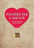 PoussÃ©e par l'amour (French Edition) by 