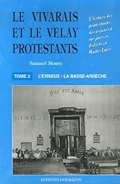 Le  Vivarais et le Velay protestants