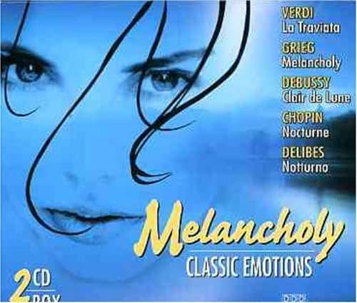 Classic Emotions: Melancholy