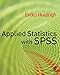 Applied Statistics with SPSS by Eelko K R E Huizingh