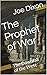 The Prophet of War: The Downfall of the West