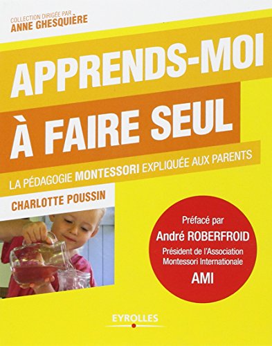 Apprends-moi à faire seul