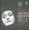 The Voice of Wagner: Regine Crespin