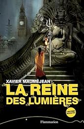 La  reine des lumières