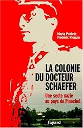 La  colonie du docteur Schaefer
