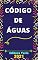 Livro Código de Águas – Decreto-Lei 7.841/45: Atualizado - 2021