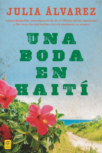 Una boda en Haiti: Historia de una amistad (Spanish Edition)