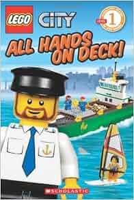 All Hands on Deck LEGO City Scholastic Reader Level 1