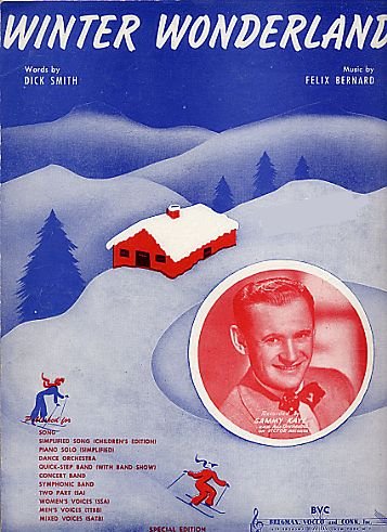 Winter Wonderland Sammy Kaye Cover Original Vocal Edition Words Music Chords Dick Smith Lyrics Felix Bernard Music Amazon Com Books