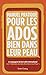Manuel Pratique Pour Les Ados Bien Dans Leur Peau (French Edition) by Sean Covey