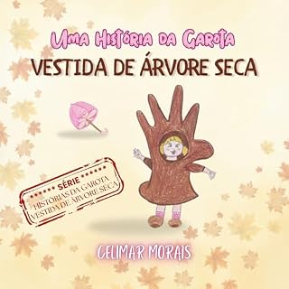 Livro Uma História da Garota Vestida de Árvore Seca (Histórias da Garota Vestida de Árvore Seca)