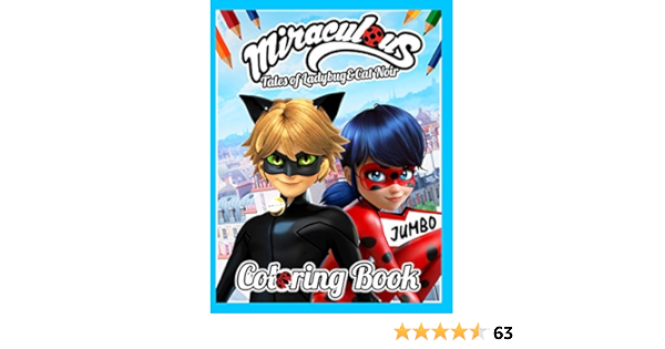 Miraculous Tales Of Ladybug And Cat Noir Coloring Book Wonderful Coloring Book With Premium Exclusive Images By Owens Evan Amazon Ae
