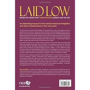 Laid Low: Inside the Crisis That Overwhelmed Europe and the IMF