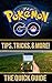 Pokemon Go: Pokemon Go Quick Guide Tips, Tricks, and More (Pokemon Go, Pokemon Go Guide, Pokemon Go Tips Book 1) by S. Rogers