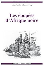 Les  épopées d'Afrique noire