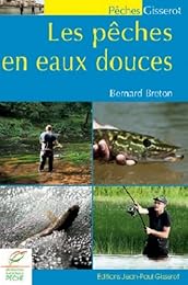 Les  Pêches en eaux douces