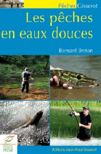 Les  Pêches en eaux douces