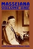 Masseiana Volume One: A Brief Introduction to Massey's Works (Volume 1) by