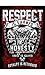 Respect is Earned Loyalty is Returned Biker T-shirt