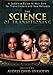 The Science of Transitioning:: A Complete Guide to Hair Care for Transitioners and New Naturals (B&W version)