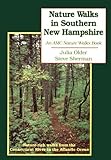 Front cover for the book Nature Walks in Southern New Hampshire: Nature Rich Walks from the Connecticut River to the Atlantic Ocean by Julia Older