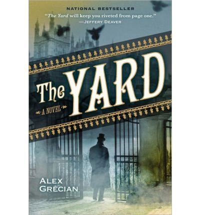 By Alex Grecian - The Yard (Reprint) (3.3.2013)
