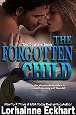 The Forgotten Child (Finding Love ~ The Outsider Series Book 1)