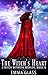 The Witch's Heart (A Witch Between Worlds Book 8)