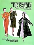 Great Fashion Designs of the Forties Paper Dolls: 32 Haute Couture Costumes by Hattie Carnegie, Adri by Tom Tierney