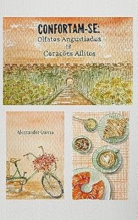 Livro CONFORTAM-SE: Olfatos Angustiados & Corações Aflitos