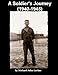 A Soldier's Journey (1940-1945) by Michael John Laekas