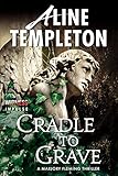 Cradle to Grave: A Marjory Fleming Thriller (Marjory Fleming Thrillers)