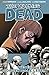 The Walking Dead 06: Dieses sorgenvolle Leben (German Edition) by 