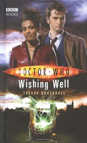 "Doctor Who - Wishing Well (New Series Adventure 19)" av Trevor Baxendale