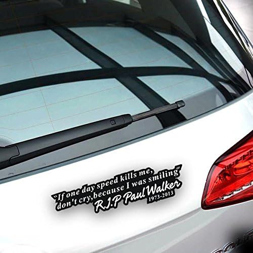 Harlex(TM) Car Body Stickers Universal Words Paul Walker Quote Memorial Car Sticker Graphic Car Decal Accessories