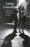 Losing Generations: Adolescents in High-Risk Settings