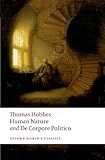 Human Nature and De Corpore Politico (Oxford World's Classics) (Pt. 1)