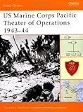 US Marine Corps Pacific Theater of Operations 1943-44 (Battle Orders) (v. 2)