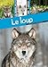 loup (le) (PORTRAITS SAUVAGES) by