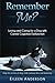 Remember Me?: Loving and Caring for a Dog with Canine Cognitive Dysfunction