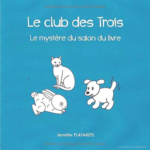 Le Club Des Trois Le Mystere Du Salon Du Livre French Edition Platarets Jennifer Amazon Com Books