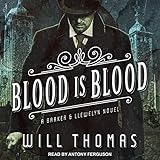 Blood Is Blood: Barker & Llewelyn Series, Book 10 by