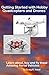 Getting Started with Hobby Quadcopters and Drones