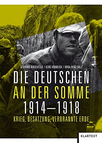 Die Deutschen An Der Somme Krieg Besatzung Verbrannte Erde Pdf Download Gerhard Hirschfeld Gerd Krumeich Nestdunozy